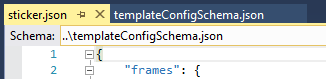 Specify templateConfigSchema.json in the Schema Address Bar.