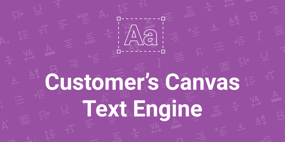 Introducing the New Text Engine: Overcoming the Limitations of Web Technologies
