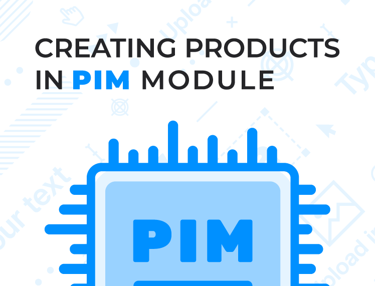 Product Information Management (PIM) module